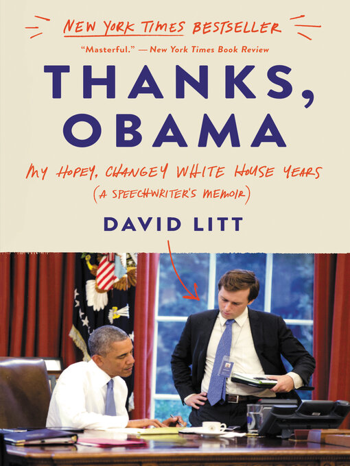 Title details for Thanks, Obama by David Litt - Available